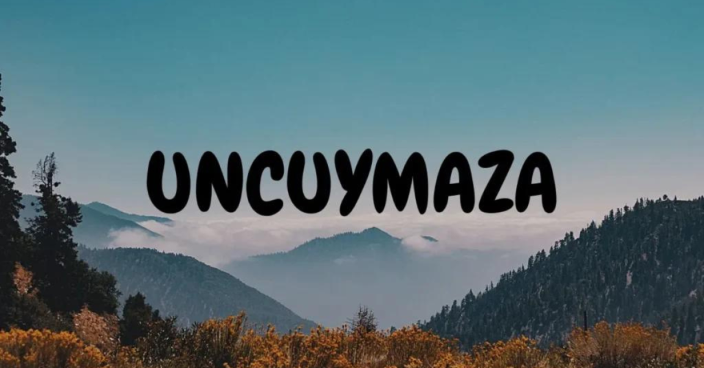 Uncuymaza