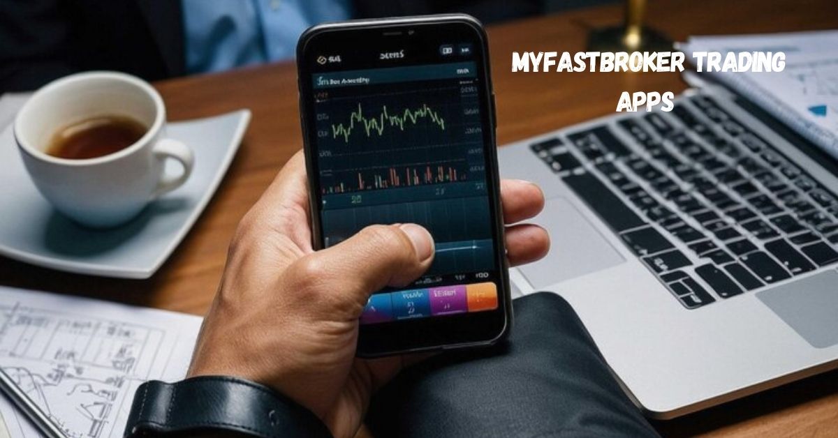 MyFastBroker Trading Apps